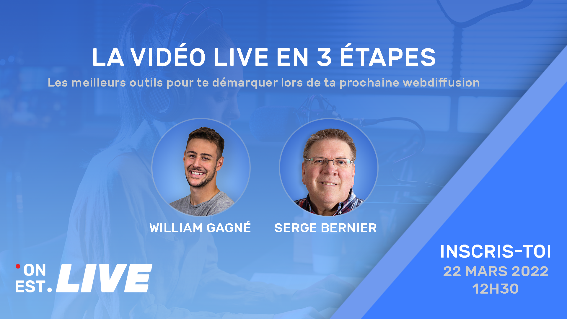La vidéo live en 3 étapes